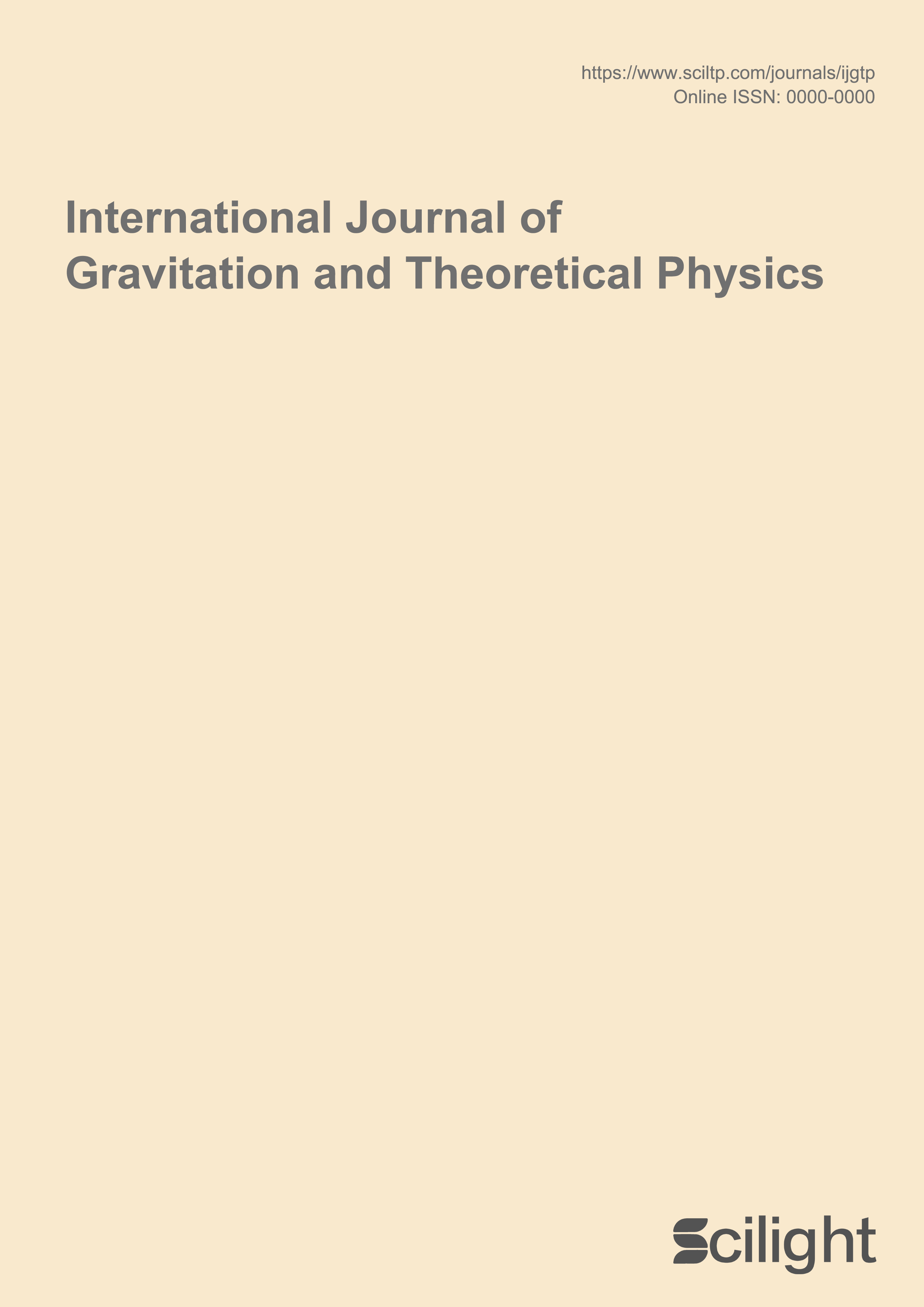 International Journal of Gravitation and Theoretical Physics